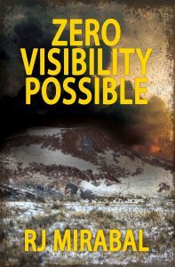 RJ Mirabal Zero Visibility Possible FRONT cover FINAL