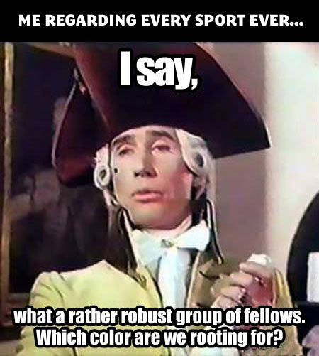  photo Me-Regarding-Every-Sport-Ever_zpshsmtaald.jpg