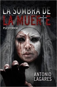 La sombra de la muerte de Antonio Lagares