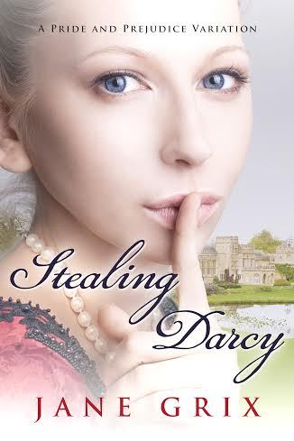 Stealing Darcy by Jane Grix