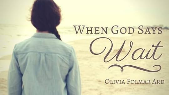 When God Says Wait