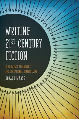 writing 21st century fiction donald maass