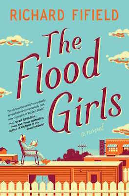 The Flood Girls, by Richard Fifield