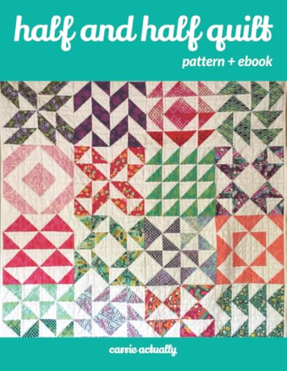 Half and Half Quilt Pattern + eBook