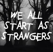 strangers
