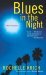Blues in the Night by Rochelle Majer Krich