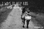 7 Ways to Help Kids with Change