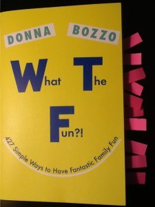 WHAT THE FUN by Donna Bozzo
