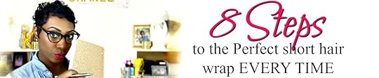 8 steps to the perfect short hair wrap