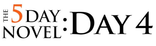 5day novel day 4