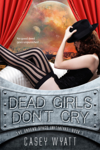 CaseyWyatt_DeadGirlsDontCry800