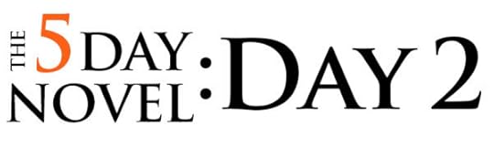 5day novel day 2