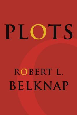 Plots by Robert L Belknap cover