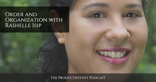 Order and Organization with Rashelle Isip