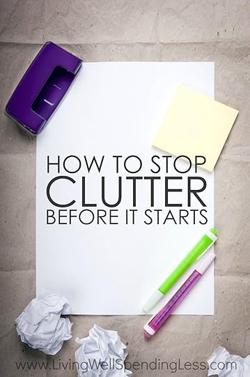 Have you ever noticed how clutter just seems to creep into our lives and take over, before we even really know what is happening? Seriously--where does this stuff come from? The reality is that the only way to truly break the cycle is to learn to say no to clutter before it even comes in, but that can be easier said than done. If you are struggling to clear the clutter in your home, don't miss these easy-to-implement tips for how to stop clutter before it starts!