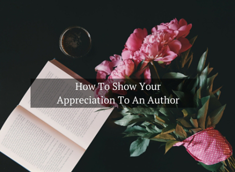 How To Show Your Appreciation To An Author-2