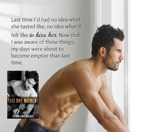 This One Moment (Pushing Limits, #1) by Stina Lindenblatt