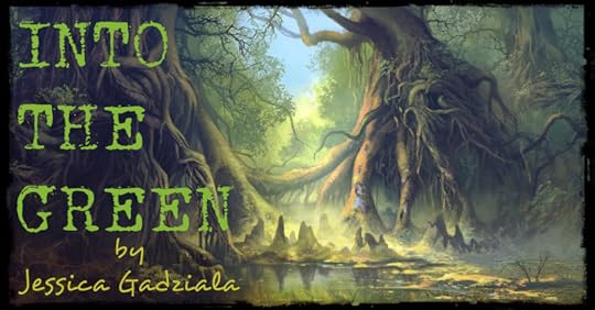 Into The Green The Green 1 By Jessica Gadziala