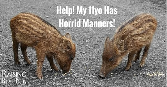 RRM My 11yo Has Bad Manners