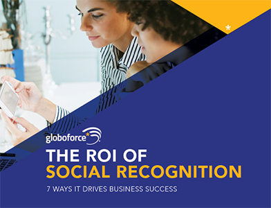 The ROI of Social Recognition- 7 Ways It Drives Business Success