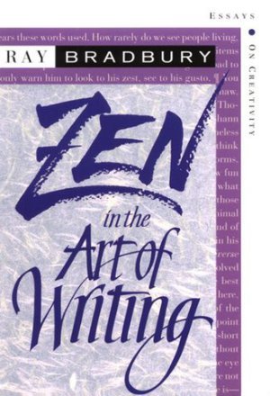 Zen in the Art of Writing