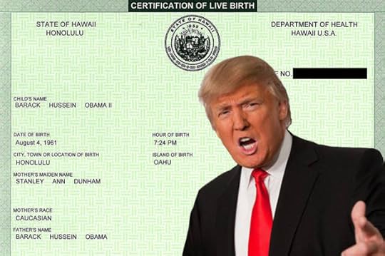 Donald Trump, king of the birthers