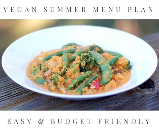 A Budget Friendy Vegan Summer Menu Plan That Will Wow Your Family
