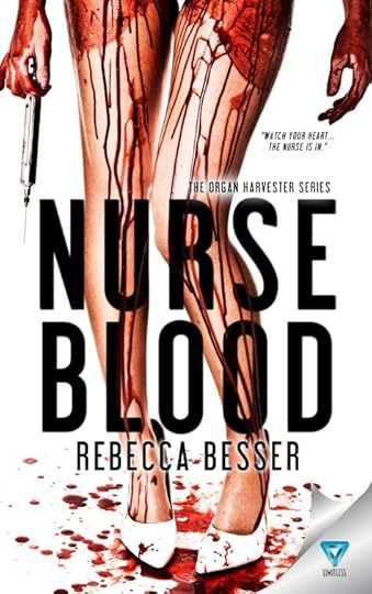 Nurse Blood by Rebecca Besser