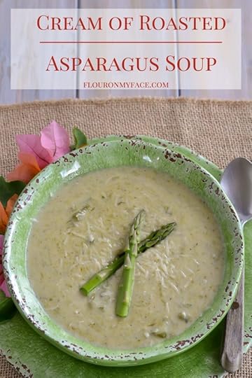 Cream of Roasted Asparagus Soup recipe via flouronmyface.com