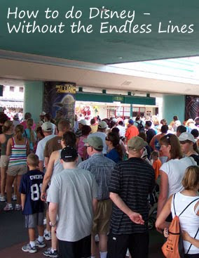How to Do Disney - Without the Endless Lines 