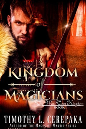 Kingdom of Magicians book cover Timothy L. Cerepak