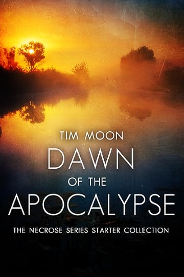 Dawn of the Apocalypse