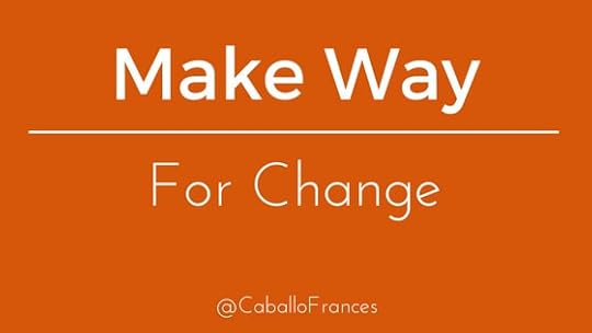 Make Way for Change on Social Media