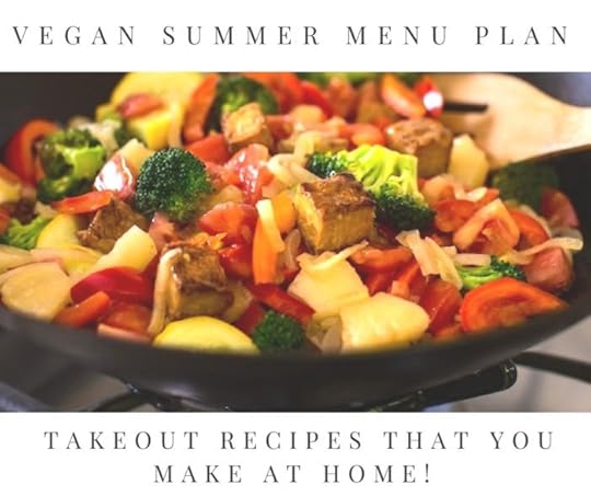 A Vegan Menu Plan Full of Takeout Recipes that You Make at Home!