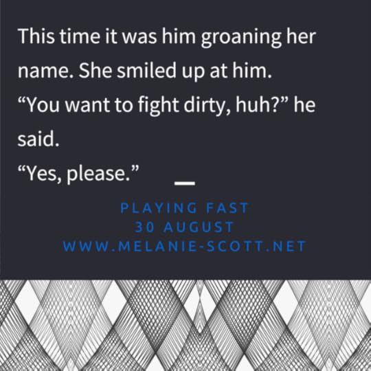 Playing Fast Melanie Scott 4