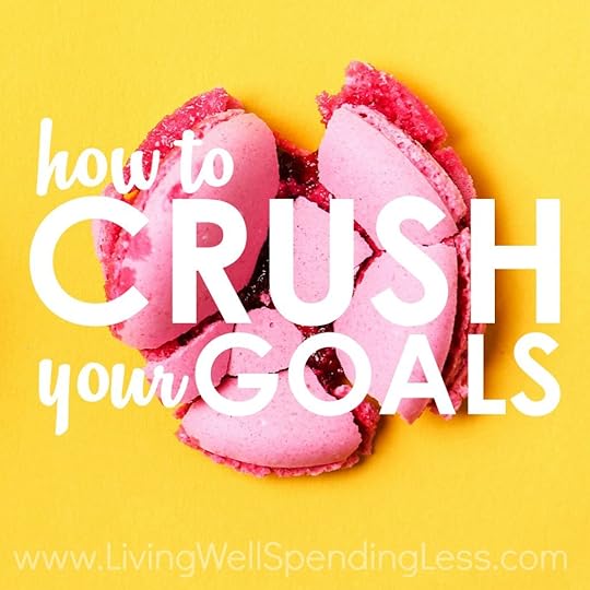 How to CRUSH Your Goals Square
