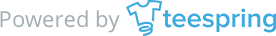 Powered by teespring