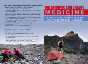 Wilderness and Travel Medicine: A Complete Wilderness Medicine and Travel Medicine Handbook