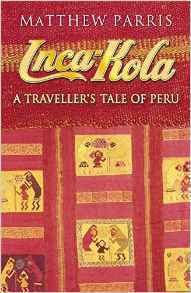 Cover of Inca-Kola by Matthew Parris