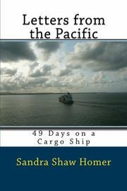 Letters from the Pacific by Sandra Shaw Homer