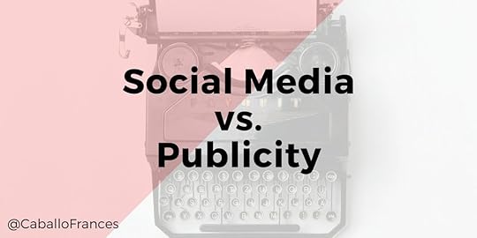 How Social Media Fits into Your Publicity Strategy by Chris Well for Frances Caballo