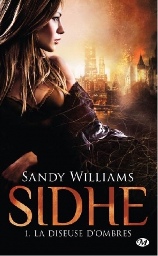 Couverture Sidhe, tome 1 : La diseuse d'ombres