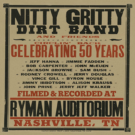 Nitty Gritty Dirt Band And Friends: Circlin' Back Celebrating 50 Years