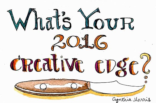 Being at the creative edge is exciting