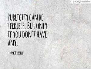 publicity quote