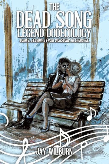 The Dead Song Legend Dodecology (Book 2) by Jay Wilburn