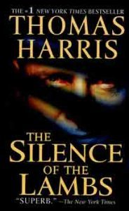 The Silence of the Lambs by Thomas Harris