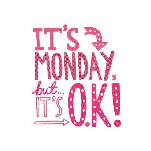Monday OK