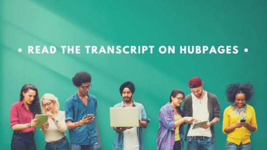 Read the Transcript on HubPages Graphic