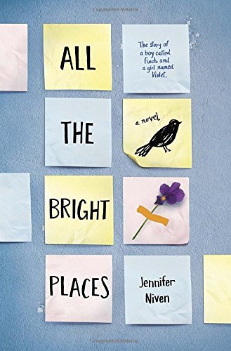 Jennifer Niven: All the Bright Places
